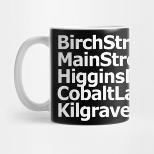 Birch St & Higgins Dr & Cobalt Ln & Kilgrave Mug